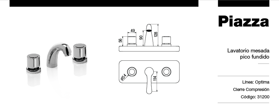 GRIFERÍA BICOMANDO CONVENCIONAL OPTIMA LAVATORIO MESADA PICO FUNDIDO CROMO PIAZZA [31200]