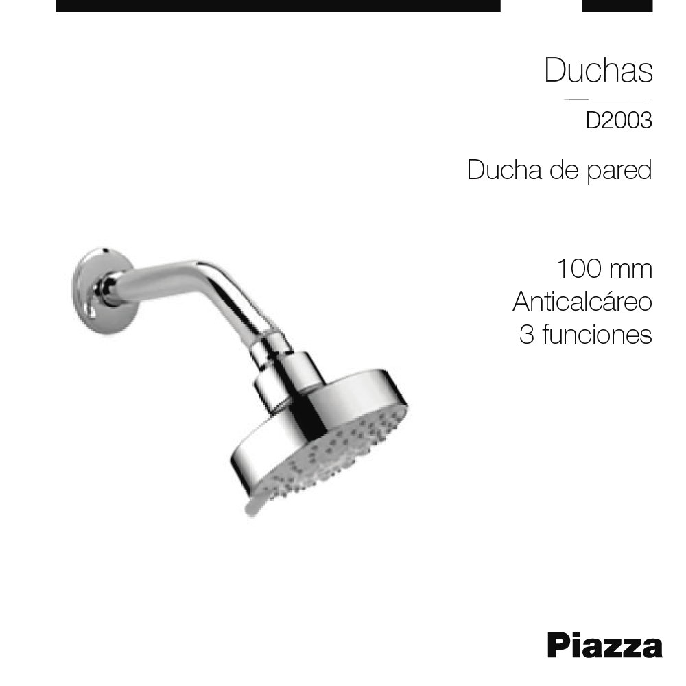 DUCHA DE PARED ANTICALCÁREA 100mm 3 FUNCIONES PIAZZA [D2003]