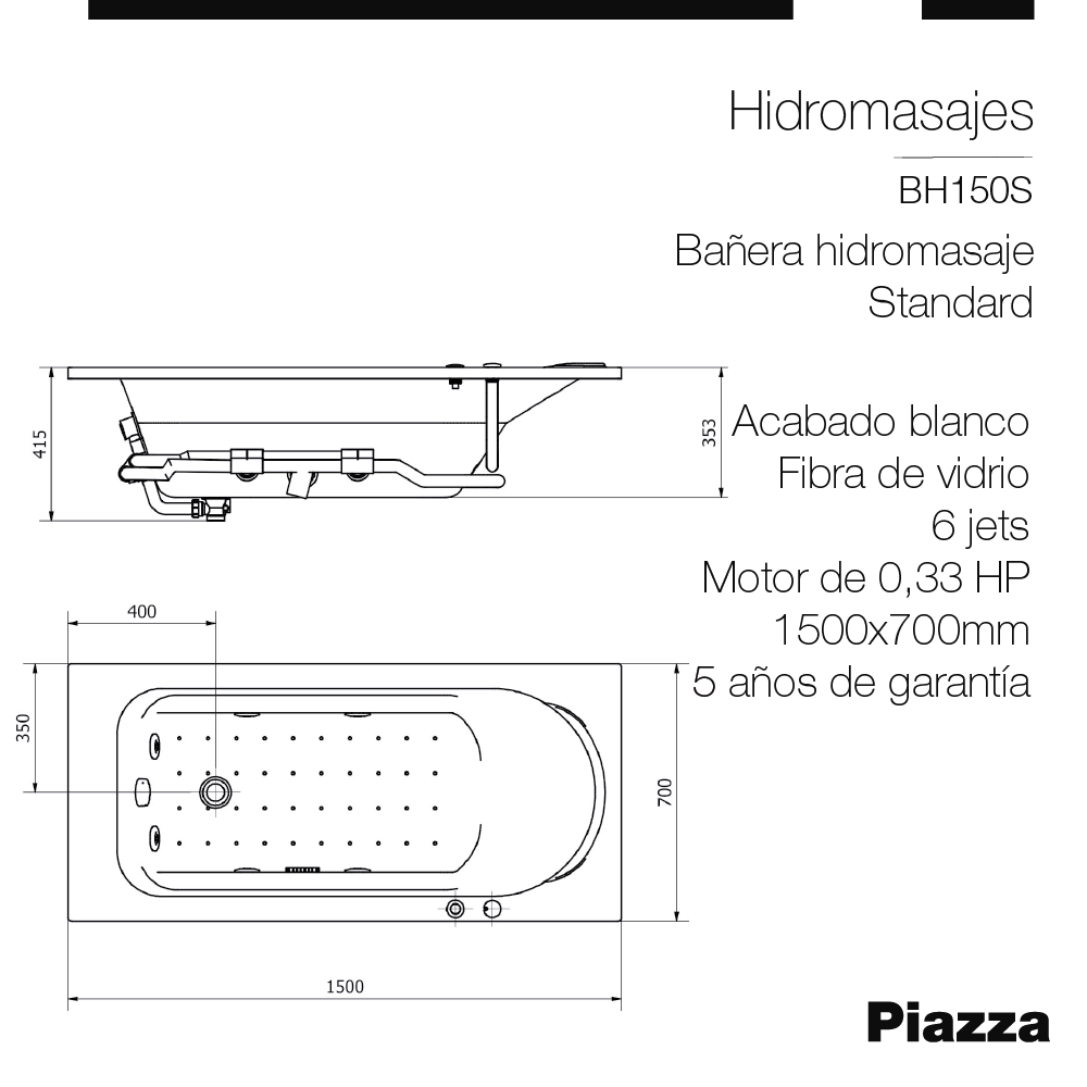 BAÑERA HIDROMASAJE STANDARD 1500mm CON CAJON PIAZZA [BH150SC]